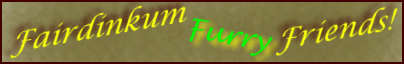 Fairdinkum Furry
Friends